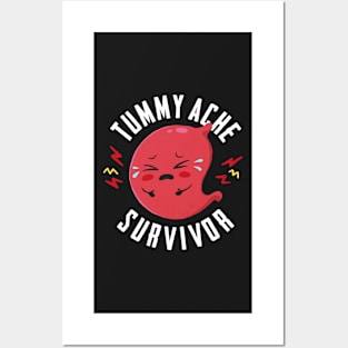 Tummy Ache Survivor Posters and Art